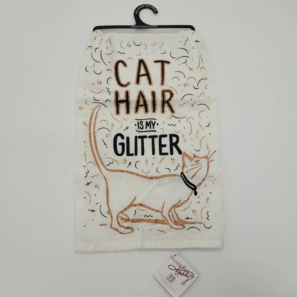 Primitives by Kathy Cat Hair Is My Glitter Dish Towel White Black Gold 28x28 NEW